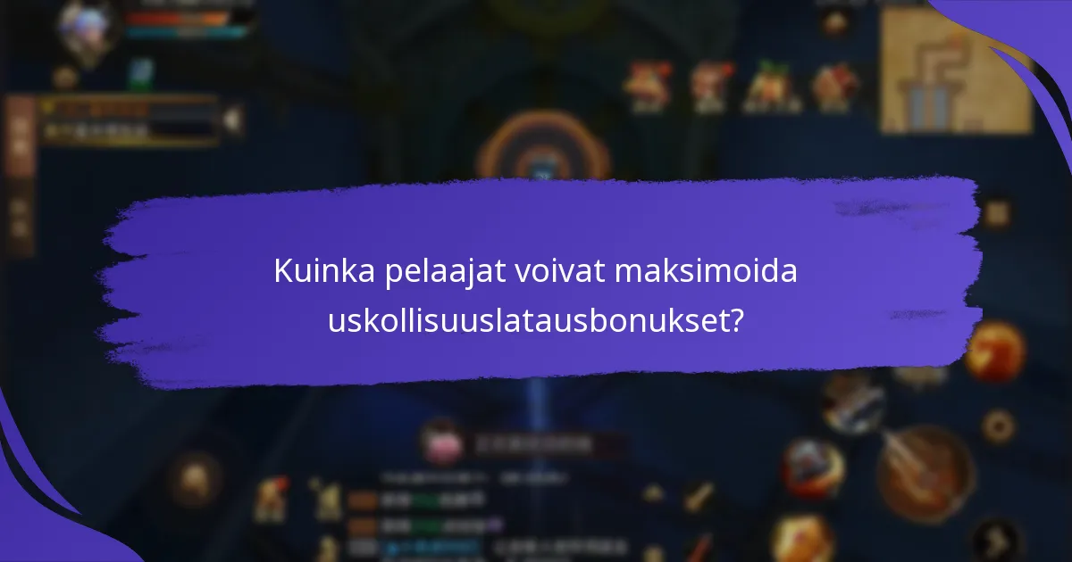 Kuka on oikeutettu uskollisuuslatausbonuksiin?