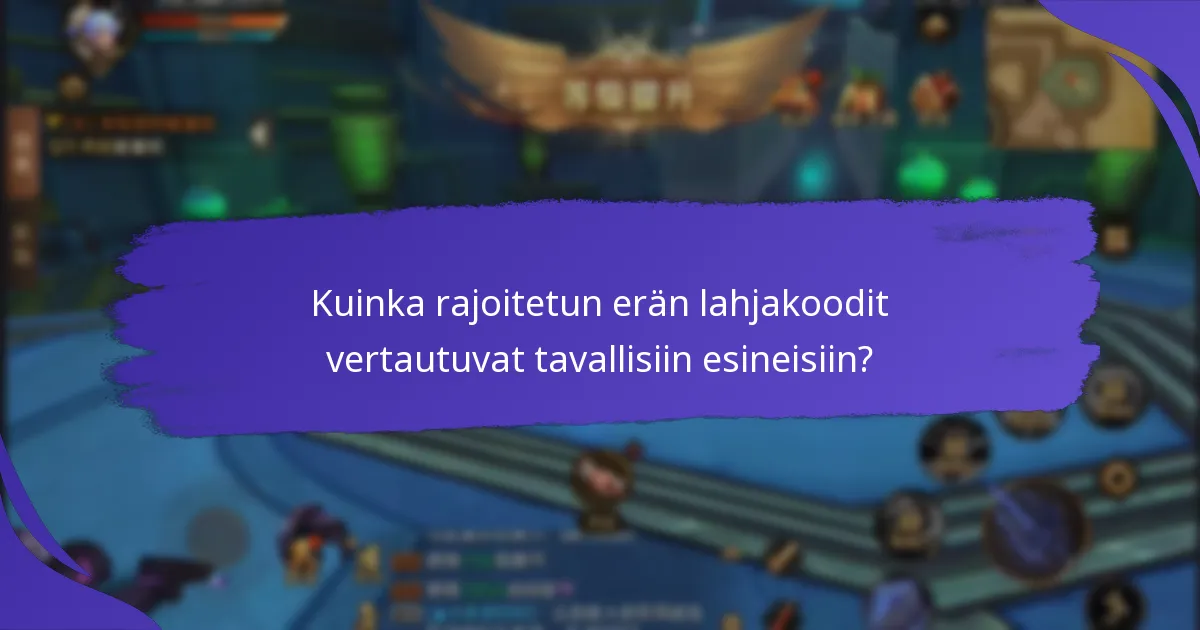 Kuinka voin hankkia rajoitetun erän lahjakoodit?