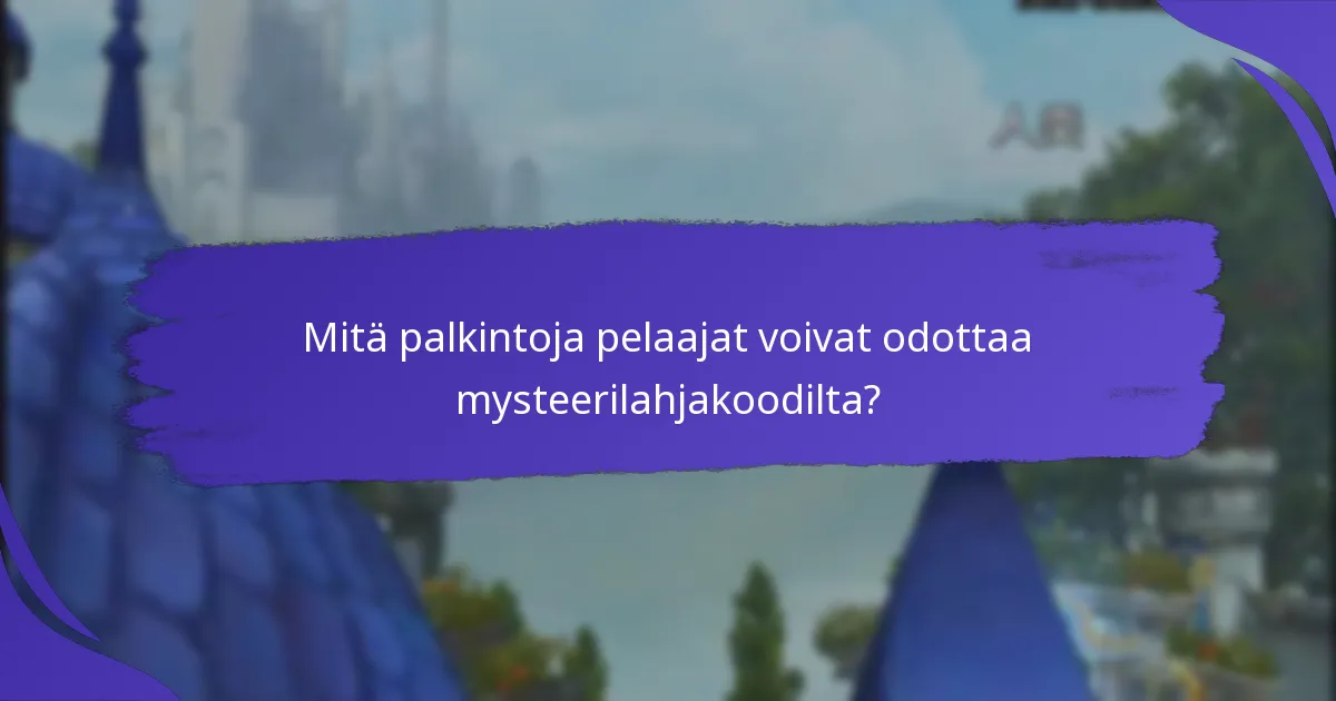 Kuinka mysteerilahjakoodit vertautuvat muihin palkintoihin King of Kingsissa?